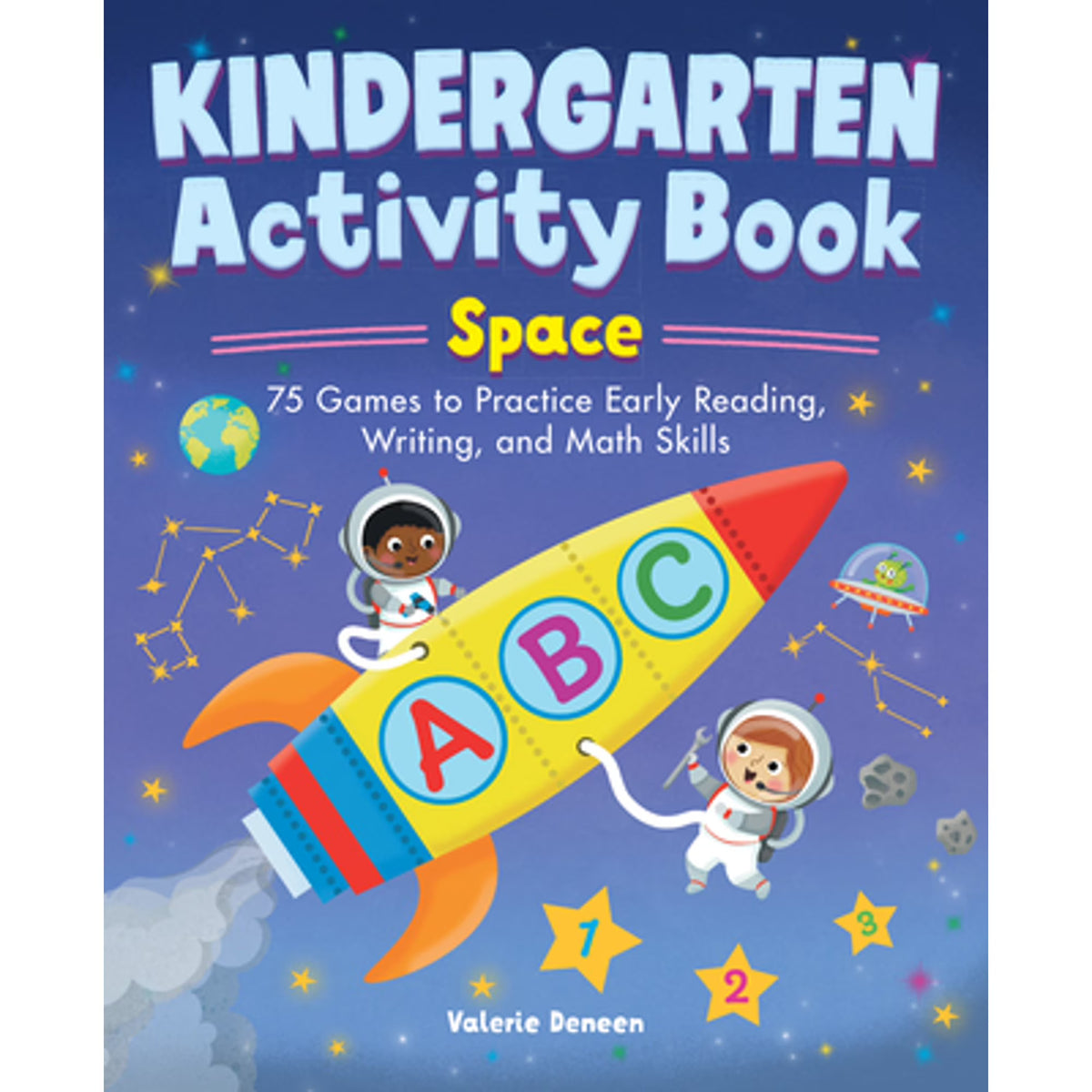Kindergarten Activity Book: 75 Games for Early Reading, Writing, and Math U128648